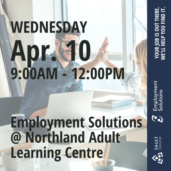 Employment Solutions at Northland Adult Learning Centre - April 10